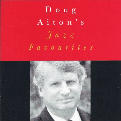 Doug Aiton’s Jazz Favourites