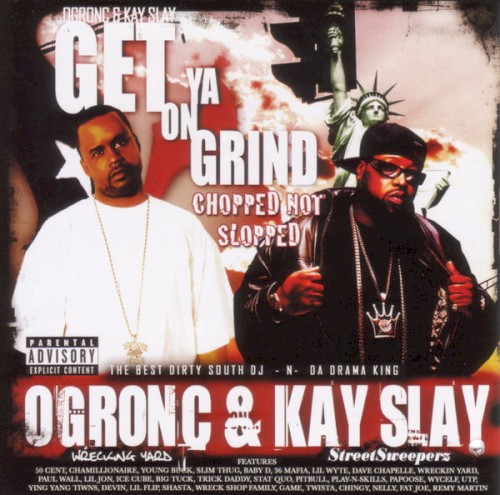 Get On Ya Grind - Chopped Not Slopped