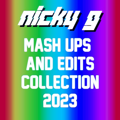 MASH UPS & EDITS COLLECTION 2023