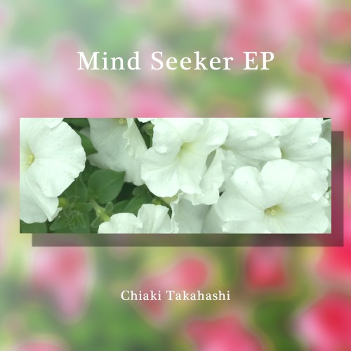 Mind Seeker EP