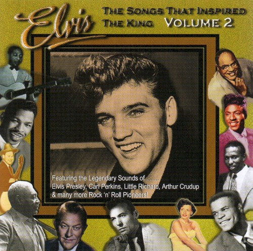 Elvis: The Songs That Inspired The King, Volume 2