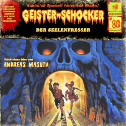 Geister-Schocker, Folge 80: Der Seelenfresser