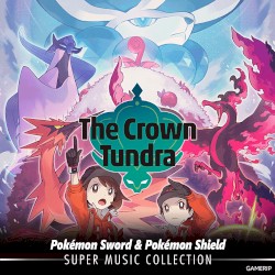 Pokémon Sword & Pokémon Shield: The Crown Tundra Super Music Collection