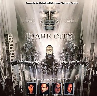 Dark City: Complete Original Motion Picture Score