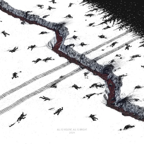 All Is Violent, All Is Bright (2025)