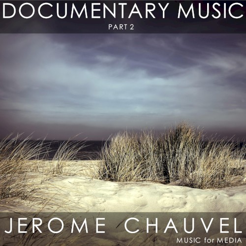 Documentary Music, Part 2