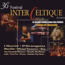 36è Festival Interceltique de Lorient: Le grand rendez-vous des Celtes - l'année de l'Australie