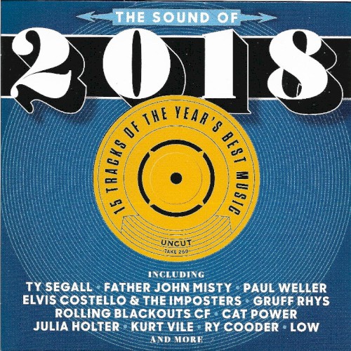 Uncut: The Sound of 2018