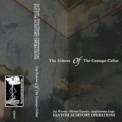 The Echoes of the Gestapo Cellar