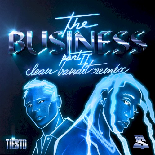 The Business, Pt. II (Clean Bandit remix)