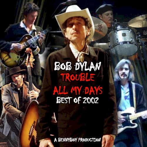 Trouble All My Days: Best of 2002