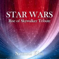 Star Wars: The Rise of Skywalker Tribute