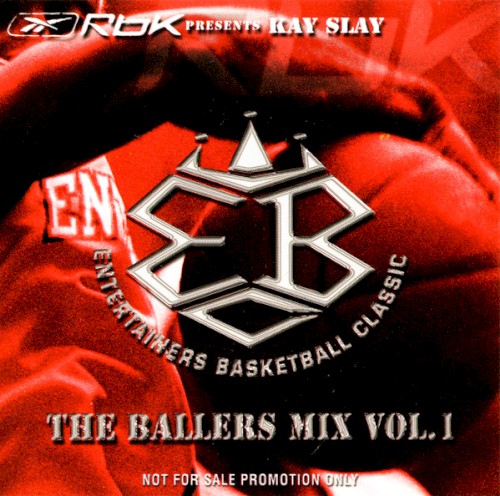 Entertainer Basketball Classic the Ballers MIX Vol. 1