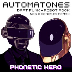 Daft Punk: Automatones (Robot Rock Remix)