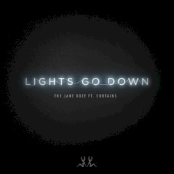 Lights Go Down (Radio Mix)