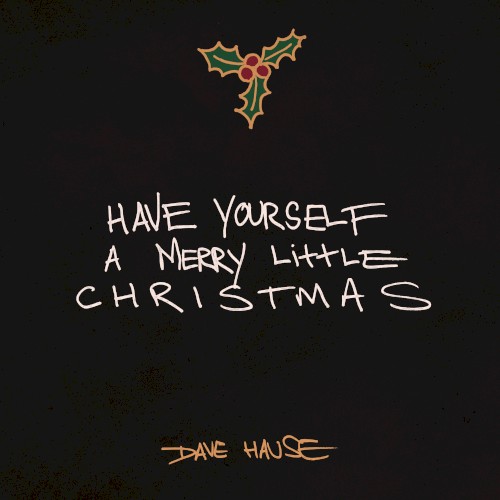 Have Yourself a Merry Little Christmas