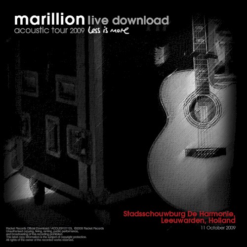Acoustic Tour 2009: Stadsschouwberg De Harmonie, Leeuwarden, Holland. 11 October 2009