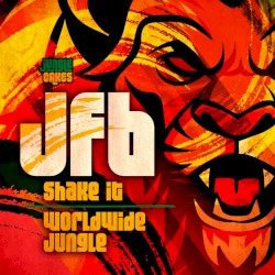 Shake It / Worldwide Jungle