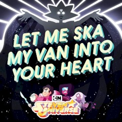 Let Me Ska My Van Into Your Heart