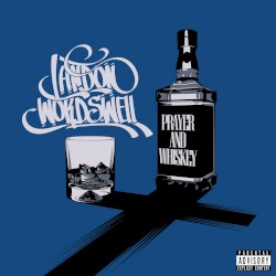 Prayer and Whiskey