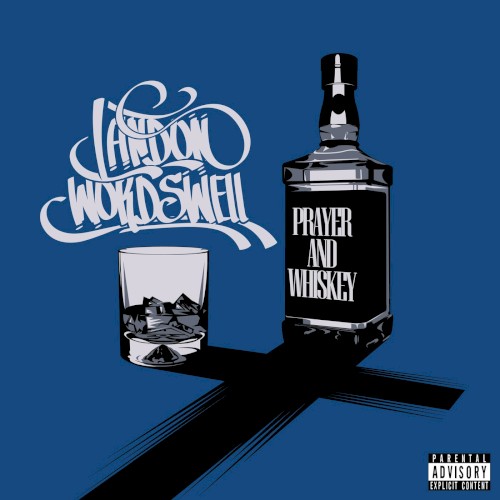 Prayer and Whiskey