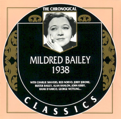 The Chronological Classics: Mildred Bailey 1938