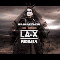 Du hast (LA-X remix)