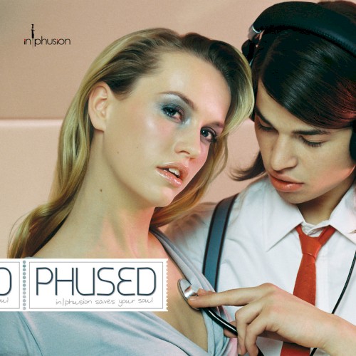 Phused: In/phusion Saves Your Soul