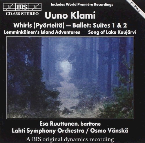 Whirls (Pyörteitä) Ballet Suites 1 & 2 / Lemminkäinen’s Island Adventures / Song of Lake Kuujärvi