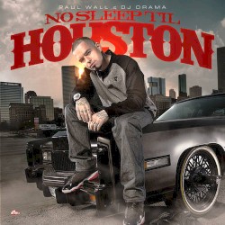 No Sleep Til Houston