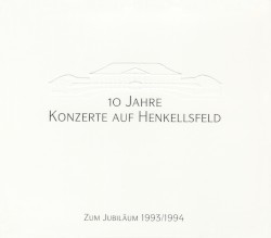 10 Jahre Konzerte auf Henkellsfeld