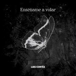 Enseñame a volar