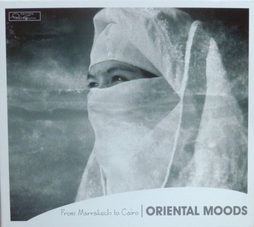 Oriental Moods from Marrakech to Cairo