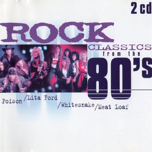 Rock Classics From the 80’s
