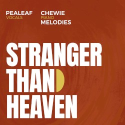 Stranger Than Heaven