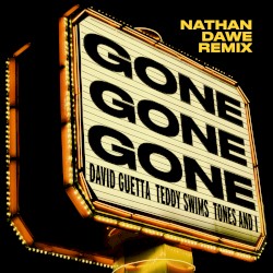Gone Gone Gone (Nathan Dawe remix)
