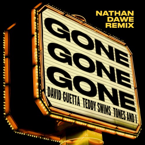 Gone Gone Gone (Nathan Dawe remix)