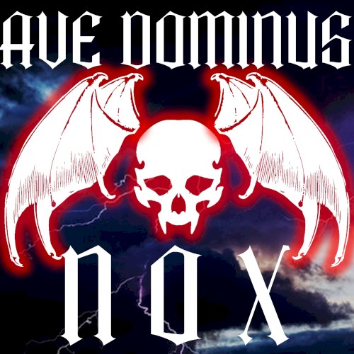 Ave Dominus Nox