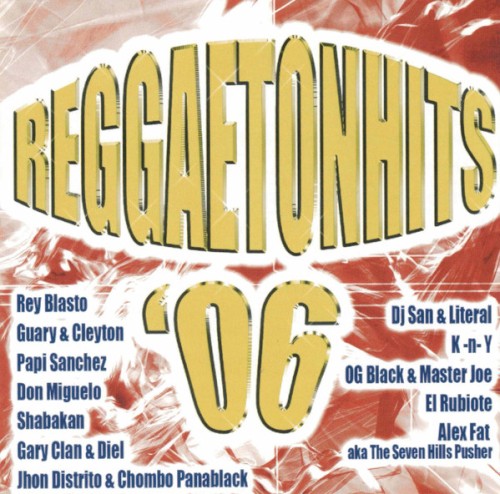 Reggaeton Hits 2006