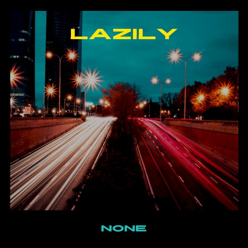 Lazily