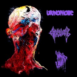 Urinophobic / Putrid Liquid / Gorebones