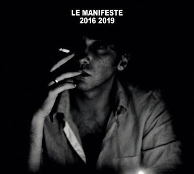 Le Manifeste 2016 2019 : Ni dieu ni maître