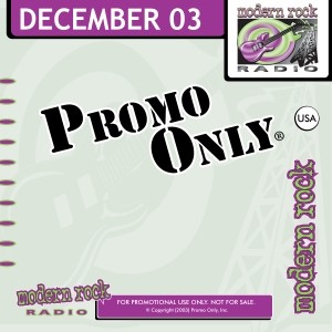 Promo Only: Modern Rock Radio, December 2003