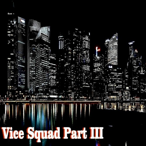 Vice Squad Part III