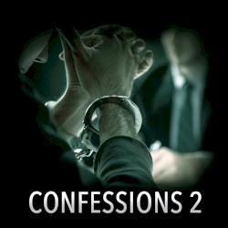 Confessions 2