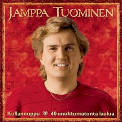 40 unohtumatonta laulua 4 - Kullannuppu