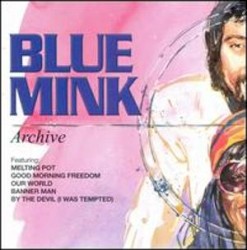 Blue Mink Archive