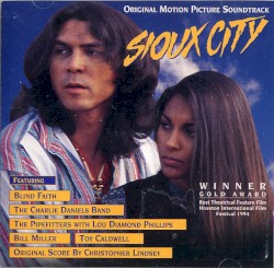 Sioux City - Original Motion Picture Soundtrack