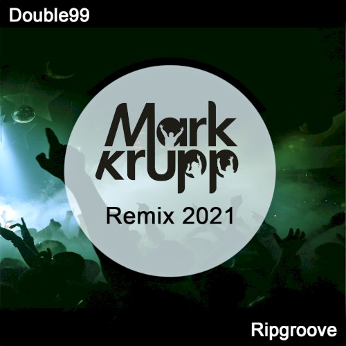 Rip Groove 2021 (Respect mix)