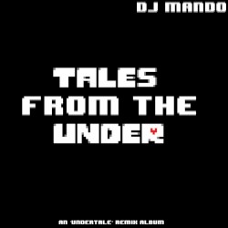 Tales From the Under